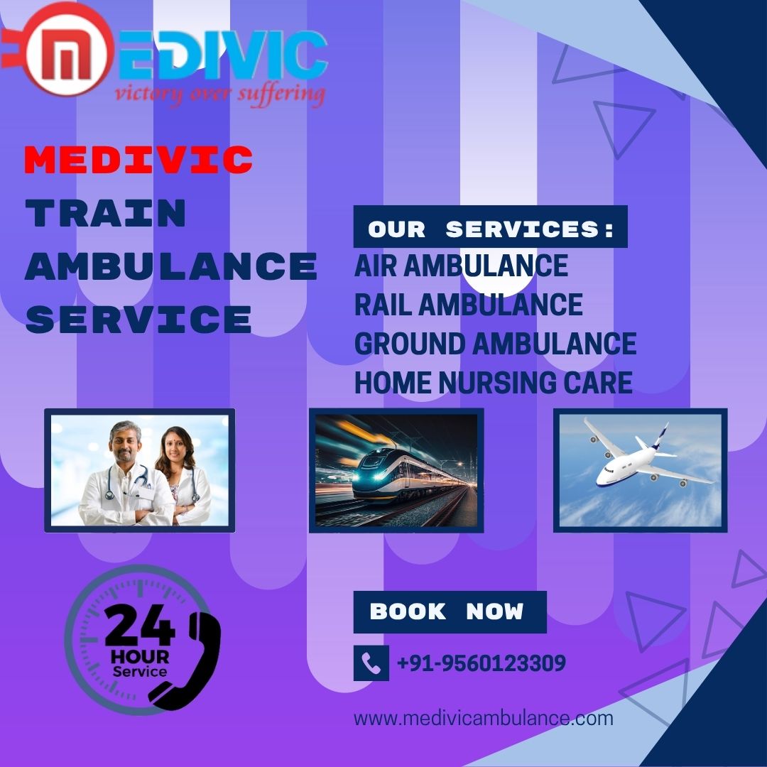 Contact Medivic Train Ambulance Service in Silchar to 24/7 Transfer injured Patient