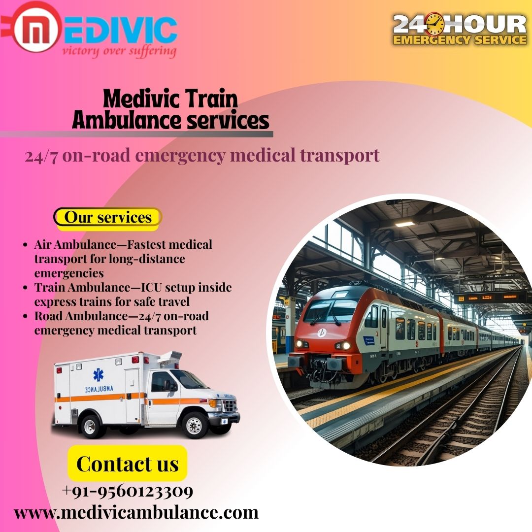 Medivic Train Ambulance provides 24-hour care for the sick during transit