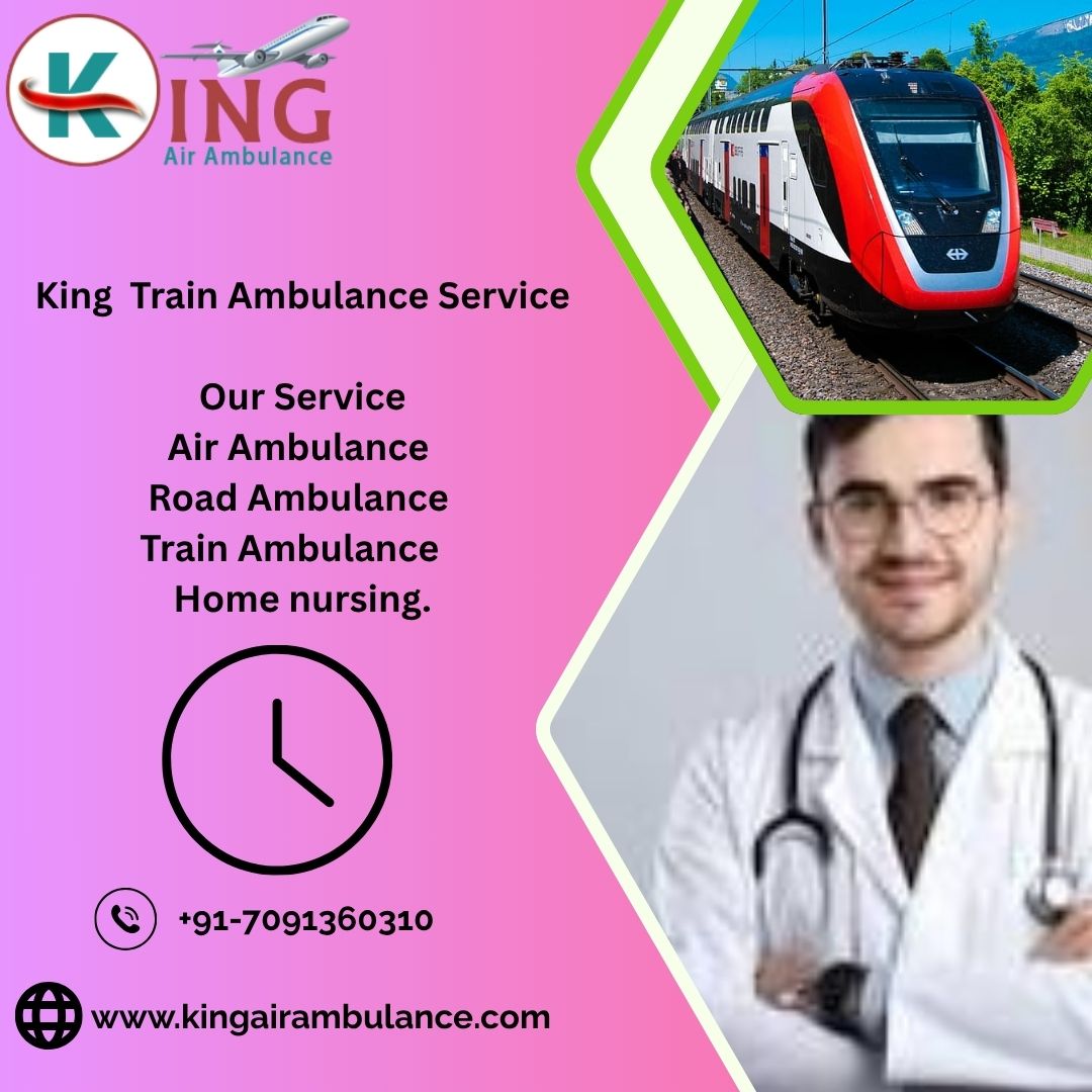 Use King Train Ambulance in Delhi for Life saving Patient Transit