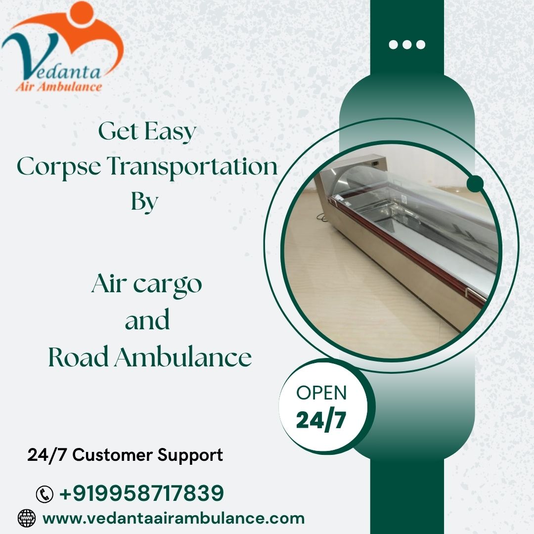 Vedanta Acts Quickly yet Gently during Transit in Chennai in its Dead Body Ambulance