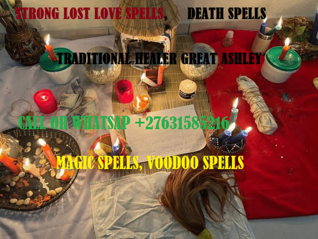 ★+27631585216★ ,DEATH SPELL CASTER, REVENGE SPELL, SPELLS CASTER REVIEW, WITCHCRAFT, PSYCHIC, MAGIC FORUM, BLACK MAGIC , VODDOO- MAGIC DOLLS IN WASHINGTON, D.C, GERMANY, AUSTRALIA, LONDON,SPAIN, UK, CANBERRA, FRANCE, LAS VEGAS, GEORGIA