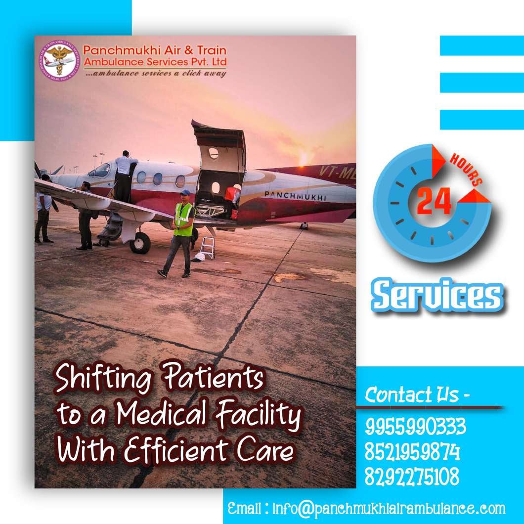 With Quick Patient Evacuation Use an Air Ambulance from Chennai by Panchmukhi
