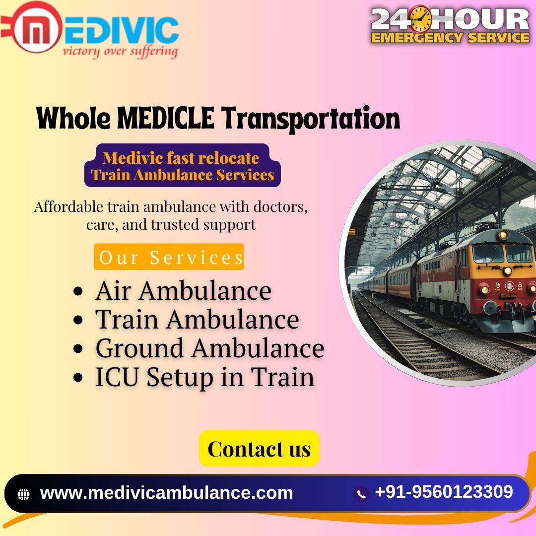 Medivic Train Ambulance in Kolkata provides immediate transportation to sick patients by trained experts