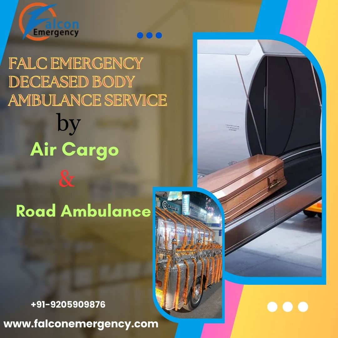 FALC Emergency Transports a Dead Body with Complete Setup by Air Cargo in Ranchi