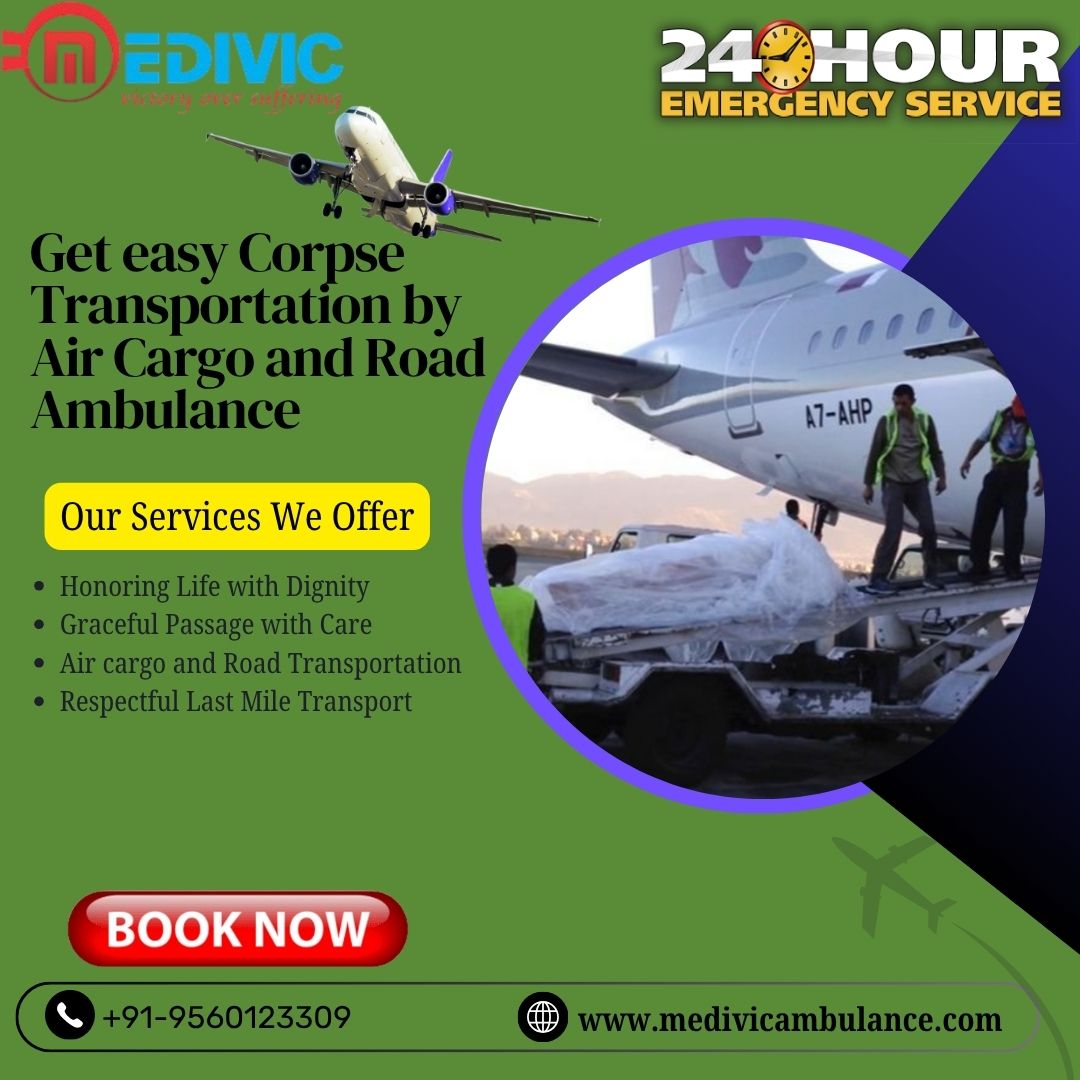 Medivic Body Transportation by Air Cargo in Vellore Is Known To Be the Most Effective Shifting Method