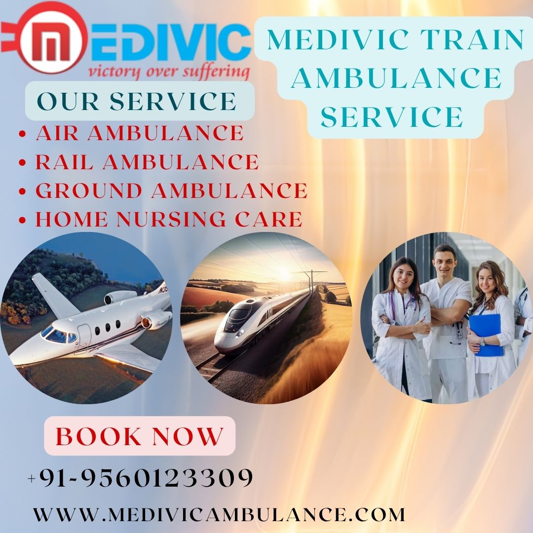 Medivic Train Ambulance Service in Darbhanga is providing medical care to the patients