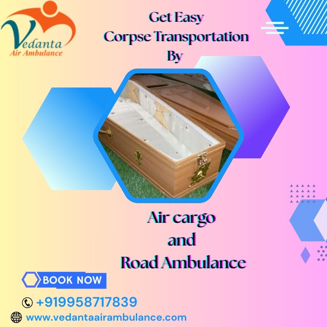 Vedanta Provides Dead Body Transit with a Deep Focus in Varanasi in its Ambulance