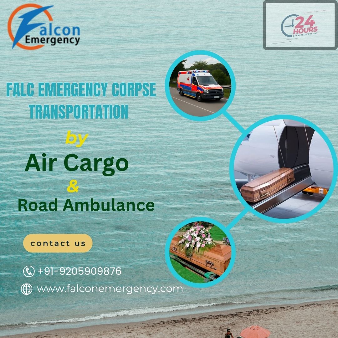 FALC Emergency Offers Rapid Response for Body Relocation in Hyderabad by Air Cargo
