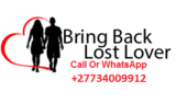 RETRIEVE A LOST LOVE SPELL IN INDIA+27734009912
