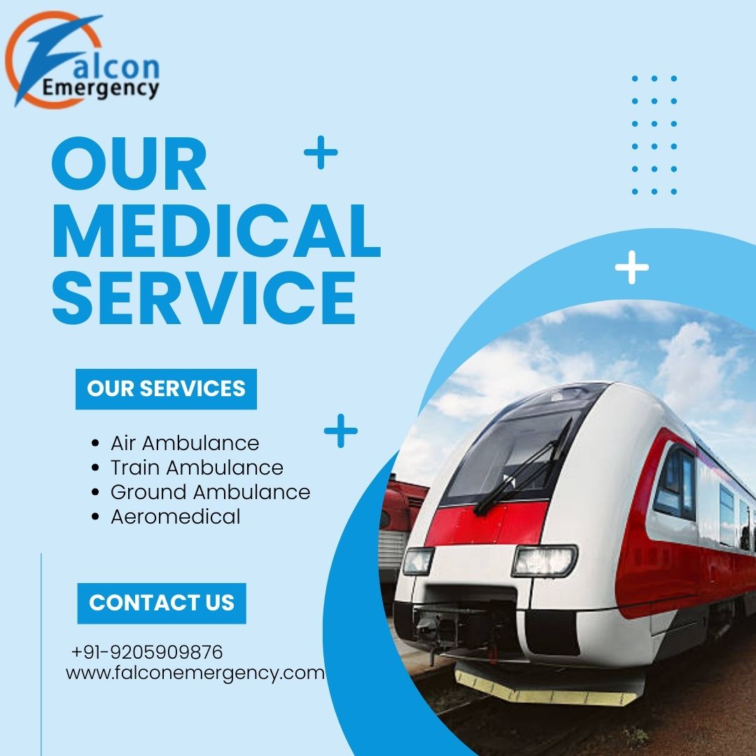 Use Falc Emergency Train Ambulance Bangalore for Better Treat of Patient