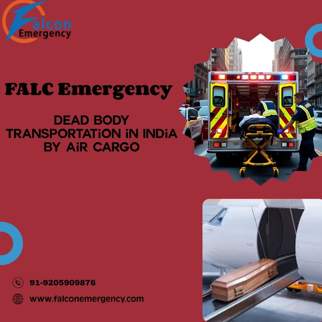 FALC emergency in Ahmedabad provides kindness at all times in dead-body ambulance
