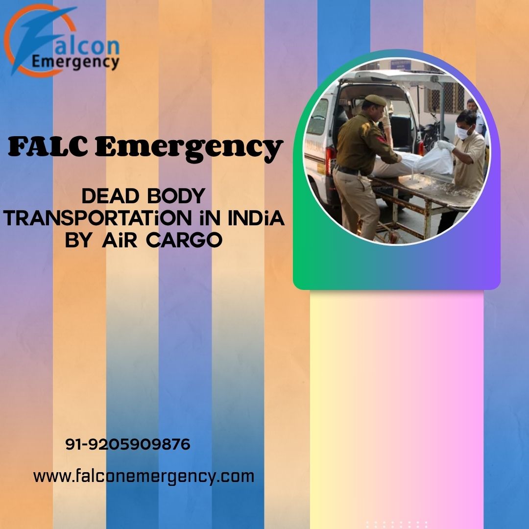 FALC Emergency Dead Body Ambulance – Respectful and Reliable Transfer Services in Varanasi