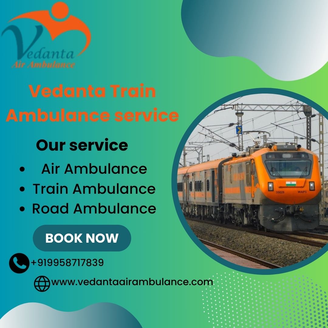 Vedanta Train Ambulance in Pune makes travel plans better at every step