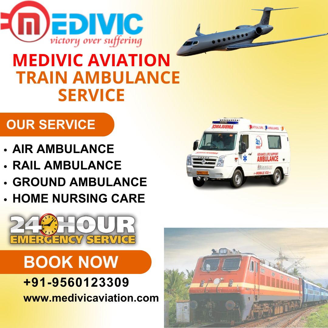 Receive Care during Medical Transportation at Medivic Aviation Train Ambulance in Ranchi