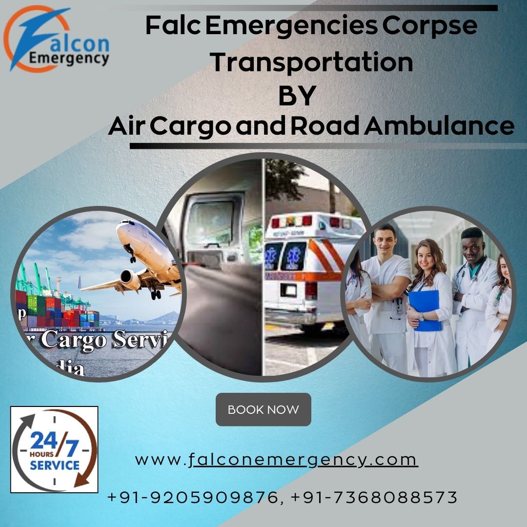 FALC Emergency Offers Timely Pre-Planned Body Transit Execution in Patna by Air Cargo
