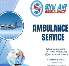 Fast-Transport-with-Sky-Air-Ambulance-In-Patna-City