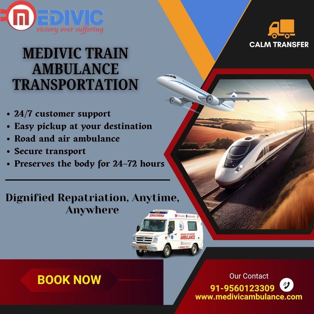 Medivic Air And Train Ambulance Provides Long-Distance Transportation Of Your Loved Ones In Patna