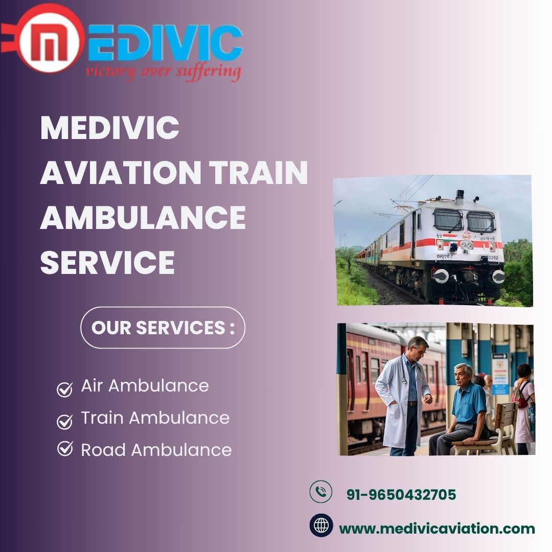 Patients Are Transferred Without Any Hassle by Medivic Aviation Train Ambulance in Bangalore