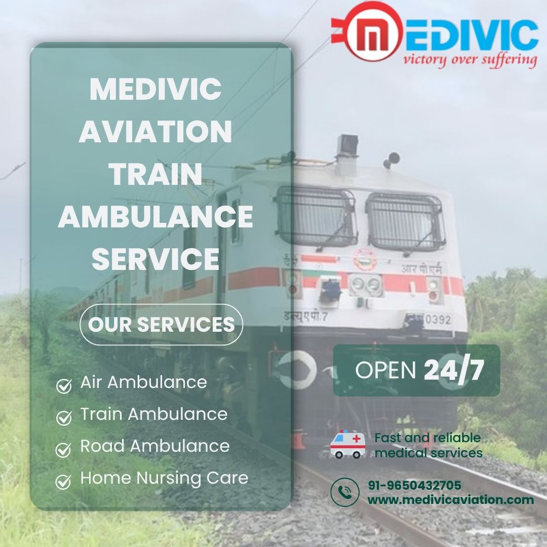 Pick Medivic Aviation Train Ambulance in Guwahati for Safe Transfer of Patients