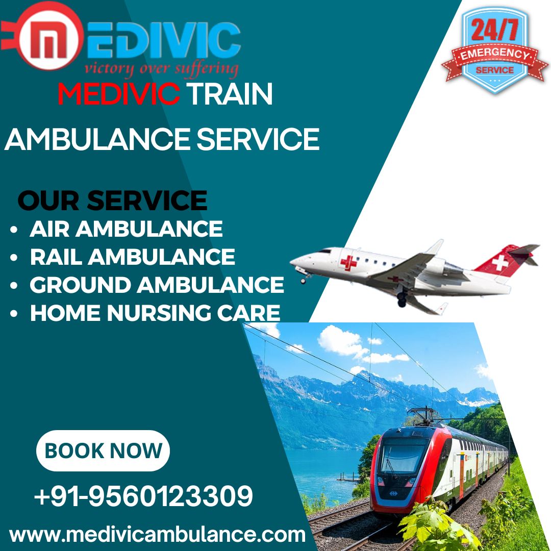 Choose Medivic Train Ambulance Service in Gorakhpur Provide Risk-Free and Good Medical Facilities