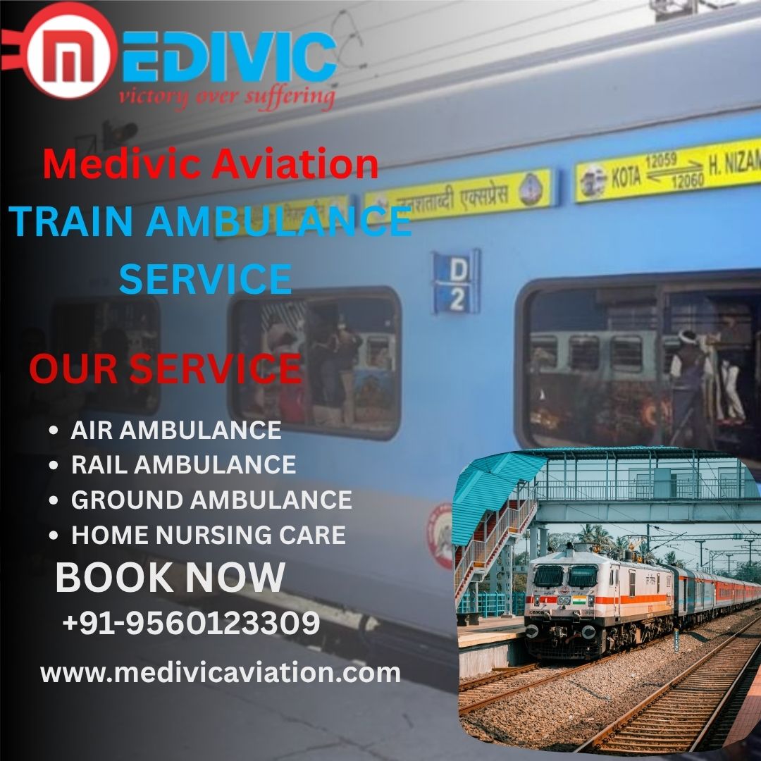 Medivic Aviation Train Ambulance in Patna Has High-Level Medical Teams