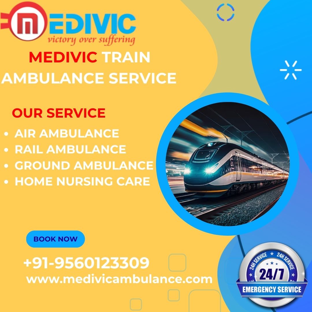 Hassle-Free and Quick Transfer Provide By Medivic Train Ambulance Service in Silchar