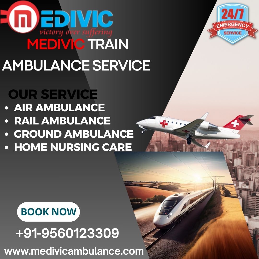 Medivic Train Ambulance Service in Chennai Provides Many Beneficial Medical Care