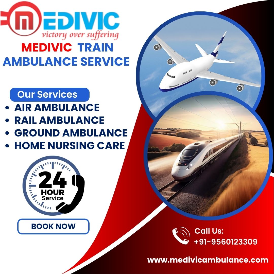 Contact Medivic Train Ambulance Service for Urgent Transfer of Patients in Silchar
