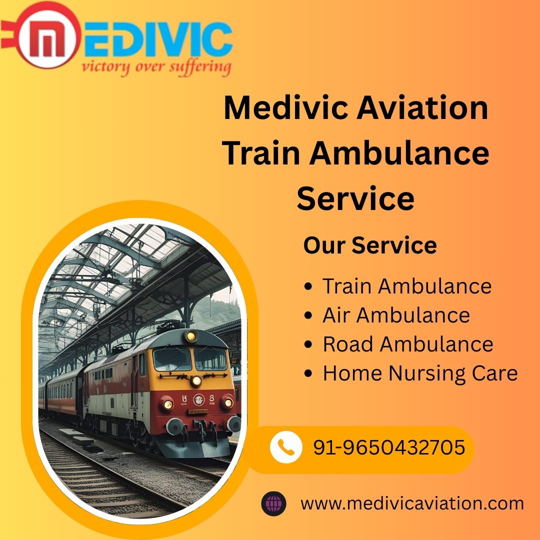 Medivic Aviation Train Ambulance in Kolkata Provides Safe Transportation for Critical Patients