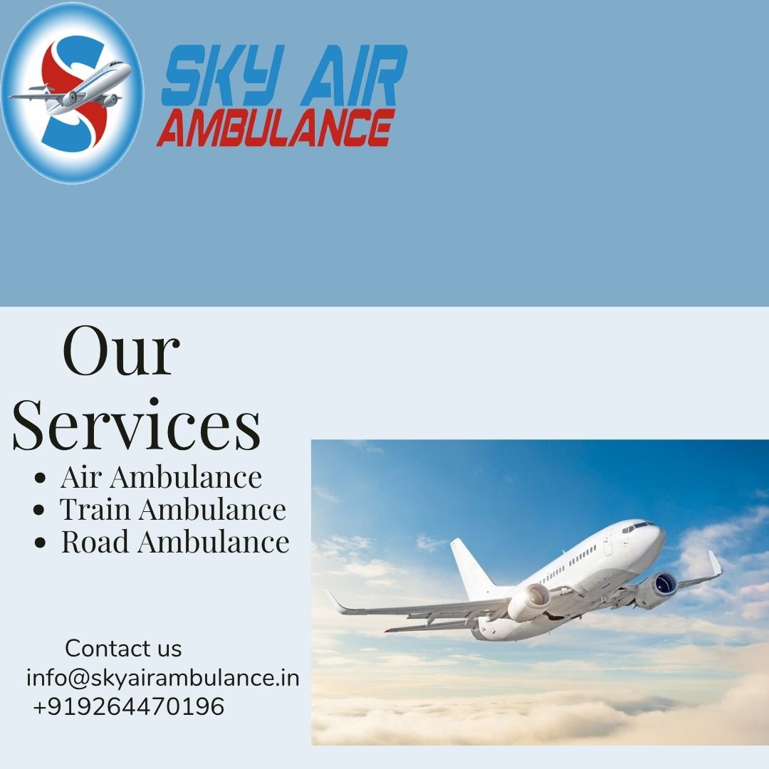Sky Air Ambulances by Faster Patient Transportation With Reduced Cost from Ranchi to Delhi