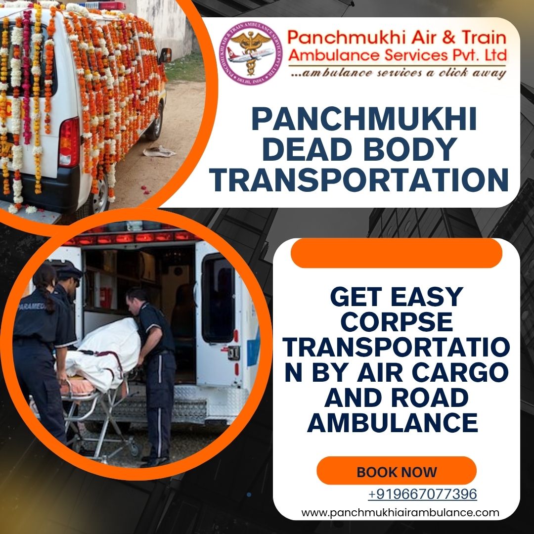 Panchmukhi Organized Body Pickup for Outstation Needs by Air Cargo in Varanasi