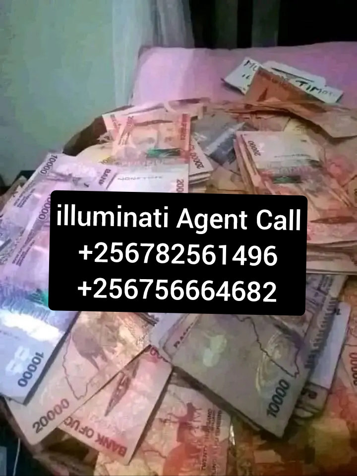 Real illuminati Agent 0782561496/0756664682