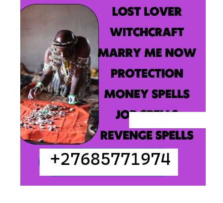+27685771974 {BRING BACK LOST LOVERS IN 24 HOURS +27685771974 Quickest Lost Love Spells {{BRING BACK YOUR LOST LOVERS
