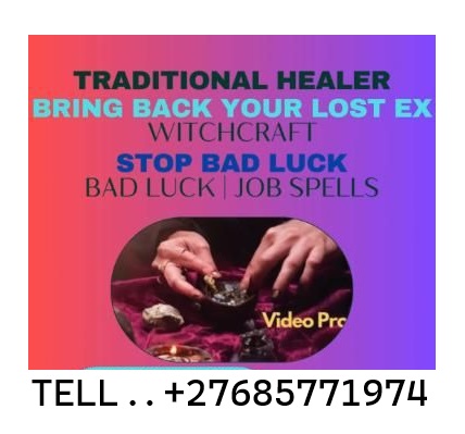 Successful love spells to bring back lost lover WorldWide Call Doctor Anushika +27685771974