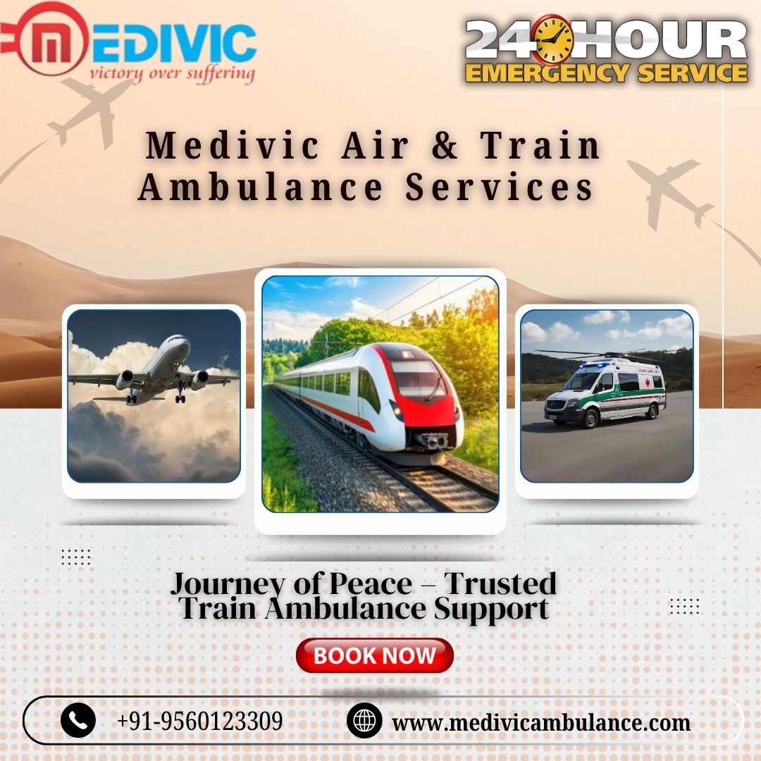 Medivic Fast and Secure train Ambulance in Patna has now become easy and safe