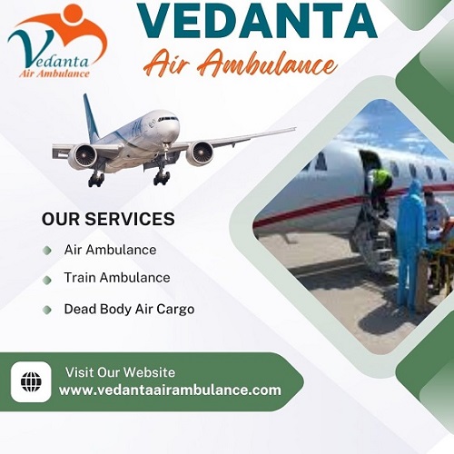 Book Vedanta Air Ambulance Service in Jamshedpur for Easy Patient Shifting Service
