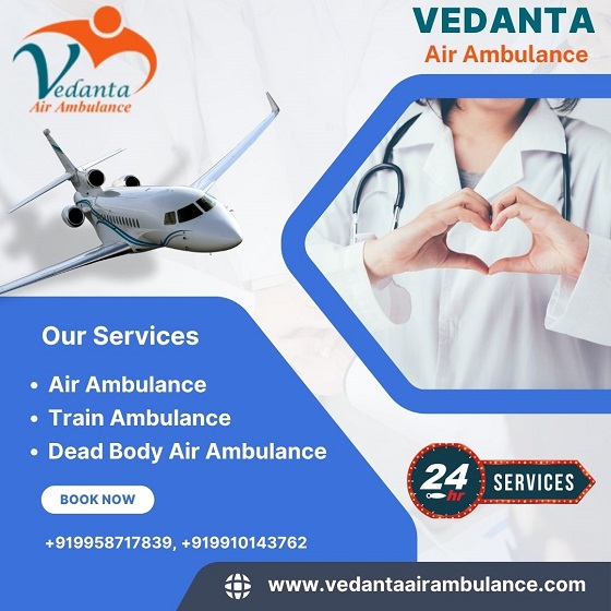 Vedanta Air Ambulance Service in Bhubaneswar for Comfortable Patient Shifting Service