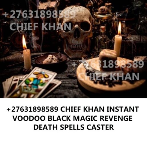 IN AUSTRALIA, USA, +27631898589 urgent revenge death spells caster in USA, instant death spells in Finland, in Canada Australia, america ,london, estonia, france, Paris, Gabon, Lebanon, Germany, Georgia, turkey, Denmark, berlin, finland, sweden, greece, athens, grenada.