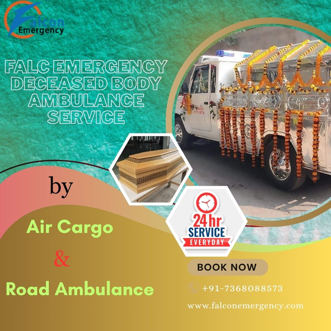 FALC Emergency provide Secure and superior deceased Body Shifting Services in Guwahati