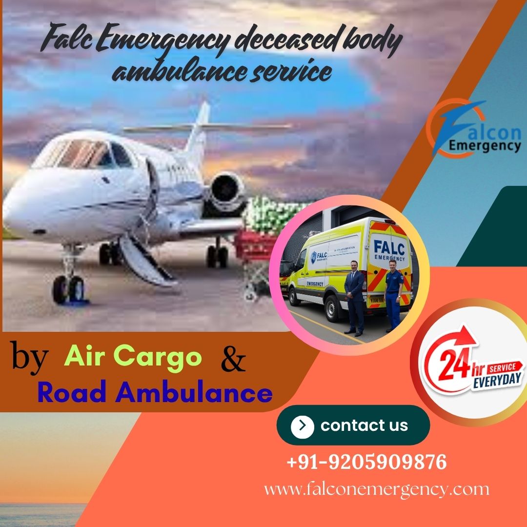 Get a Secure and arranged dead body transit with FALC Emergency Air Cargo in Bangalore