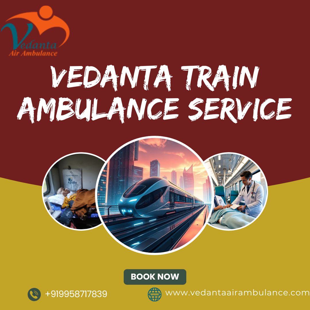 Vedanta Transit People Who Are Medically Unfit in Patna in its Train Ambulance