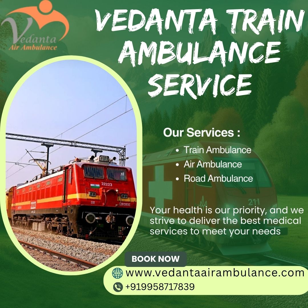 In Kolkata, Vedanta provides a reasonably priced, fully furnished Train Ambulance