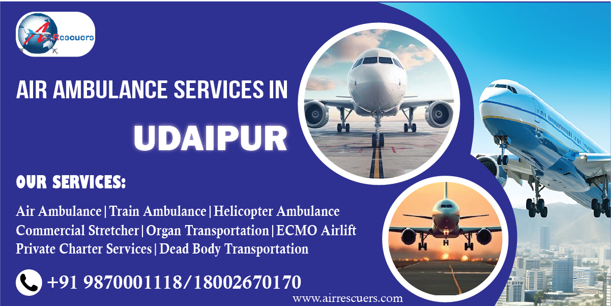 Udaipur Air Evacuation Services
