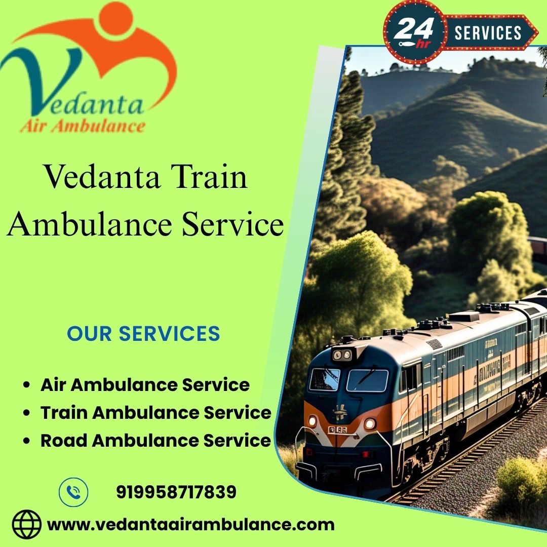 Use Vedanta Train Ambulance Service in Mumbai with Life Care Medical Services