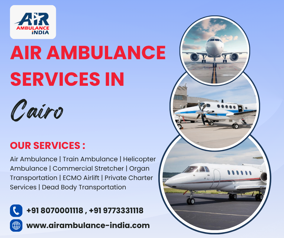 Trusted Air Ambulance Services in Cairo for Emergency Care
