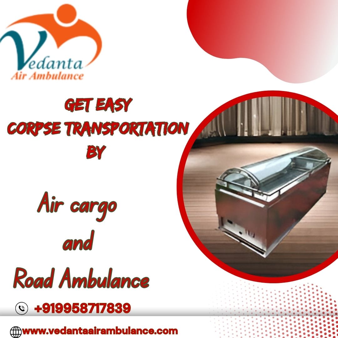 Vedanta Freezer Box Transportation in Hyderabad – Transfer Corpses in an Intact Condition