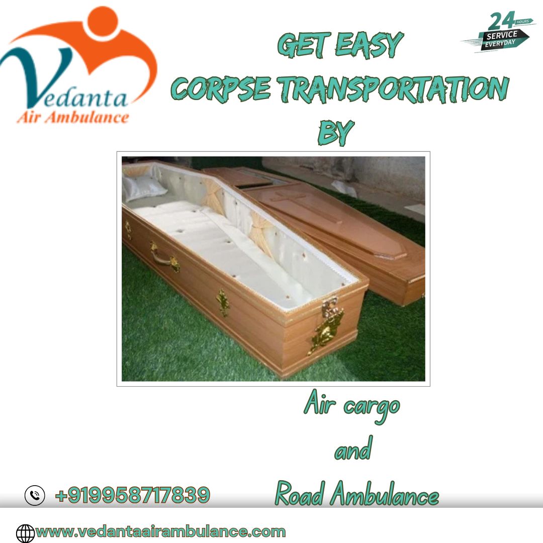 Vedanta Dead Body Transportation in Mumbai – Wooden coffins are utilized for shifting dead bodies