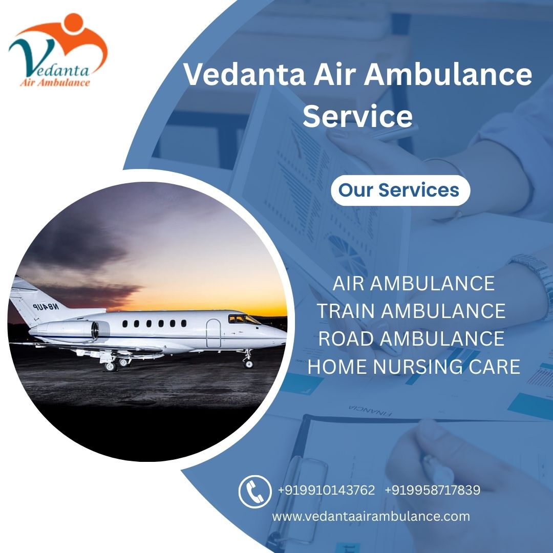 Vedanta Air Ambulance in Raipur provides patients a safe and Life Care transporn facility.