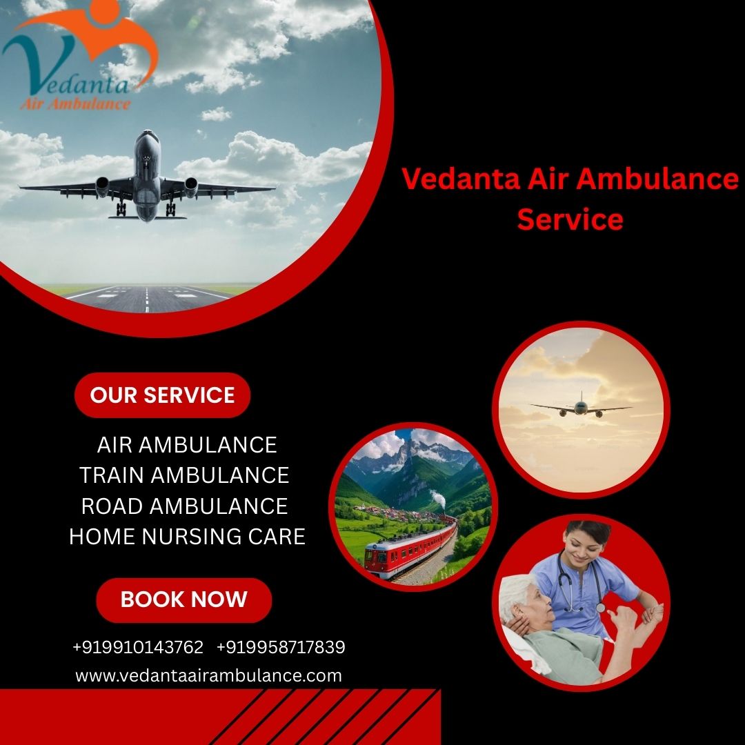 Vedanta Air Ambulance in Gaya provides a well-equipped transfer facility to your el patient