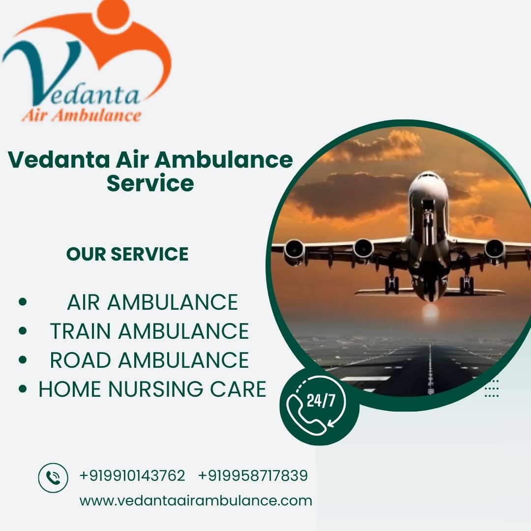 Vedanta Air Ambulance service provides a safe and reliable transfer facility in Ahmedabad